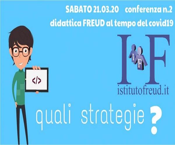 2^ CONFERENZA  “DIDATTICA FREUD AL TEMPO DEL COVID-19”