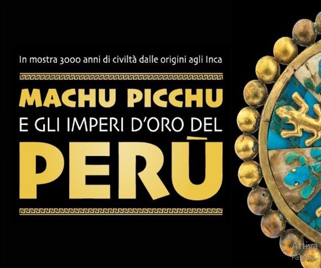 USCITA DIDATTICA MACHU PICCHU E GLI IMPERI D'ORO DEL PERÙ